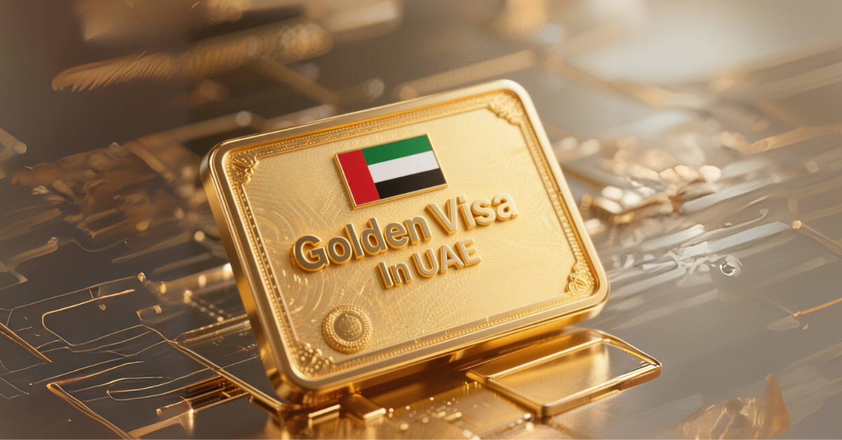 Who Qualifies for the UAE Golden Visa & How to Apply?
