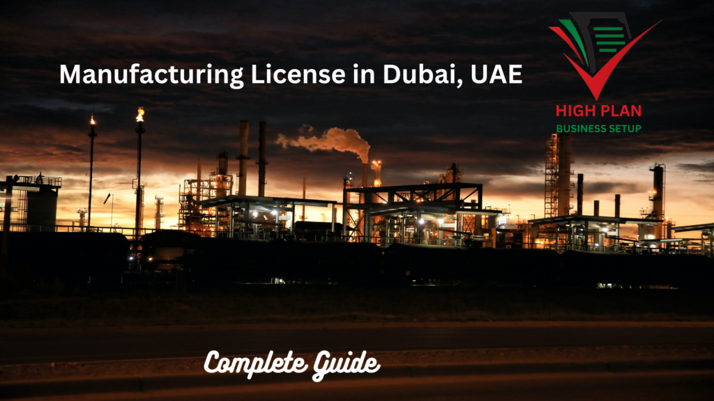 Manufacturing License in Dubai